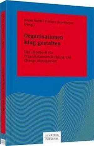 Cover for Roehl · Organisationen klug gestalten (Bok)