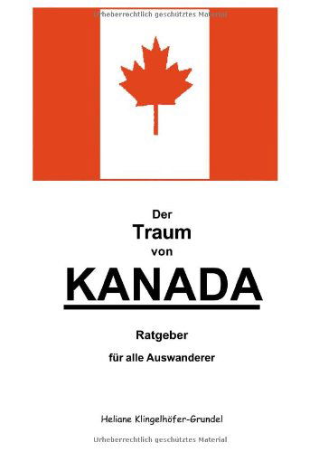 Cover for Heliane Klingelhoefer-Grundel · Der Traum von Kanada (Paperback Book) [German edition] (2000)