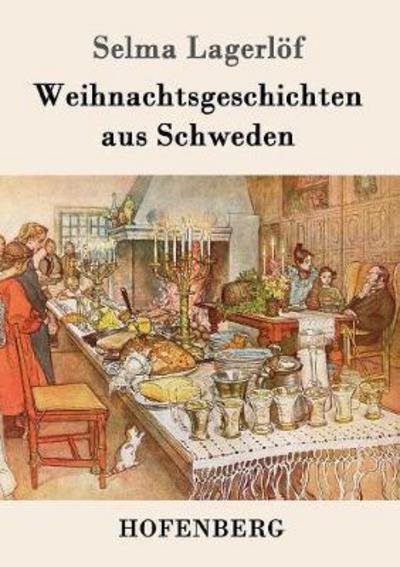 Cover for Lagerlöf · Weihnachtsgeschichten aus Schw (Book) (2016)
