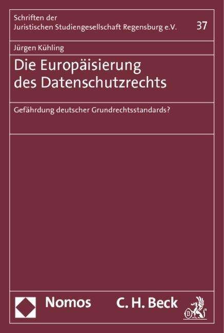 Cover for Kühling · Die Europäisierung des Datensch (Bok) (2014)
