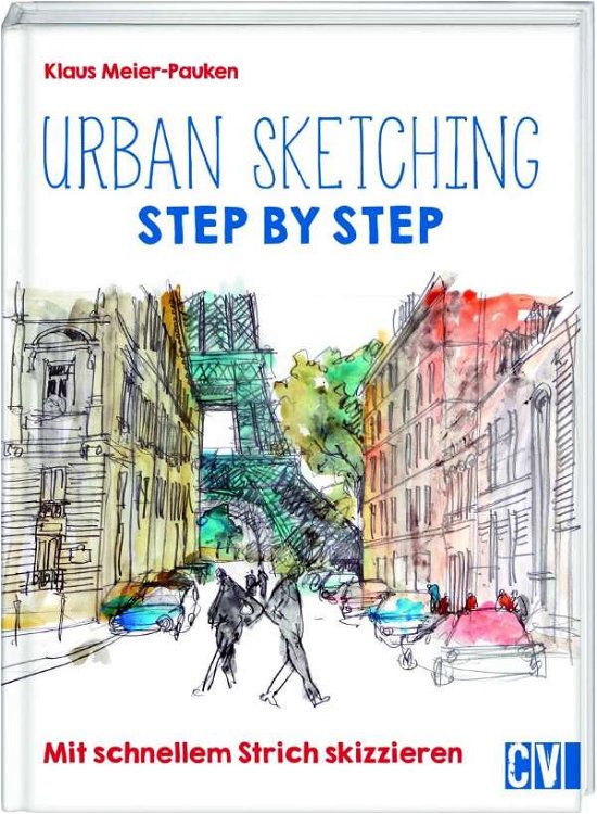 Cover for Meier-Pauken · Urban sketching Step by St (Book)