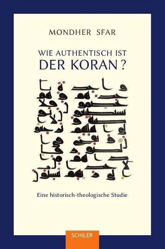 Cover for Sfar · Wie authentisch ist der Koran? (Bok) (2018)