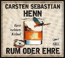 Cover for Carsten Sebastian Henn · Rum oder Ehre (N/A) (2021)