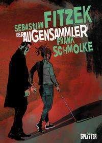 Cover for Sebastian Fitzek · Der Augensammler (Graphic Novel) (Gebundenes Buch) (2021)