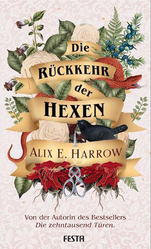 Cover for Alix E. Harrow · Die Rückkehr der Hexen (Bok) (2023)