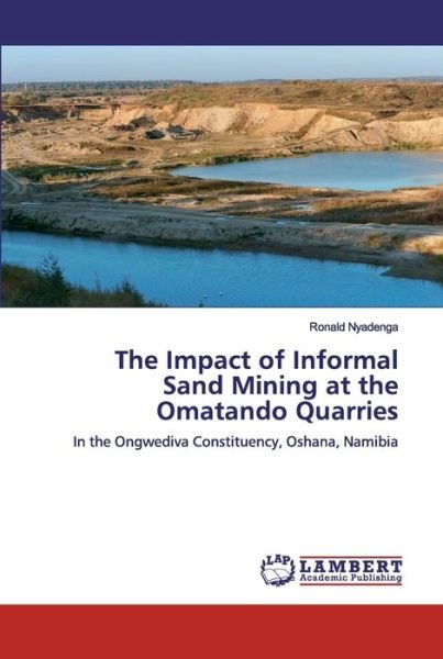Cover for Nyadenga · The Impact of Informal Sand Mi (Book) (2019)