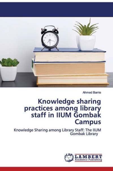 Cover for Barrie · Knowledge sharing practices amon (Bog) (2020)
