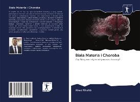 Cover for Ahed Khatib · Biala Materia i Choroba (Pocketbok) (2020)