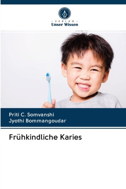 Cover for Priti C Somvanshi · Fruhkindliche Karies (Taschenbuch) (2020)