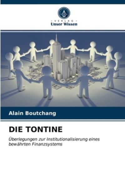 Cover for Alain Boutchang · Die Tontine (Paperback Book) (2021)