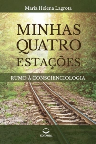 Cover for Maria Helena Lagrota · Minhas Quatro Estacoes (Paperback Book) (2017)