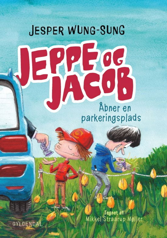 Cover for Jesper Wung-Sung · Jeppe og Jacob: Jeppe og Jacob - Åbner en parkeringsplads (Innbunden bok) [1. utgave] (2023)