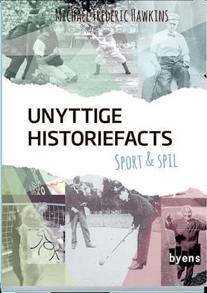 Cover for Michael Frederic Hawkins · Unyttige historiefacts (Sewn Spine Book) [1. Painos] (2017)