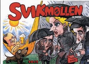 Cover for Paul Schiøtt · Svikmøllen 2012 (Sewn Spine Book) [1st edition] (2012)