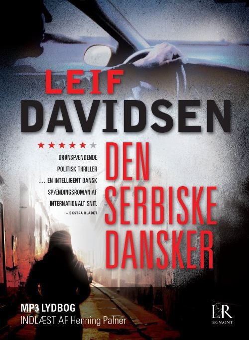 Cover for Leif Davidsen · Den serbiske dansker - lydbog, mp3 (Lydbog (MP3)) [1. udgave] [Lydbog] (2012)