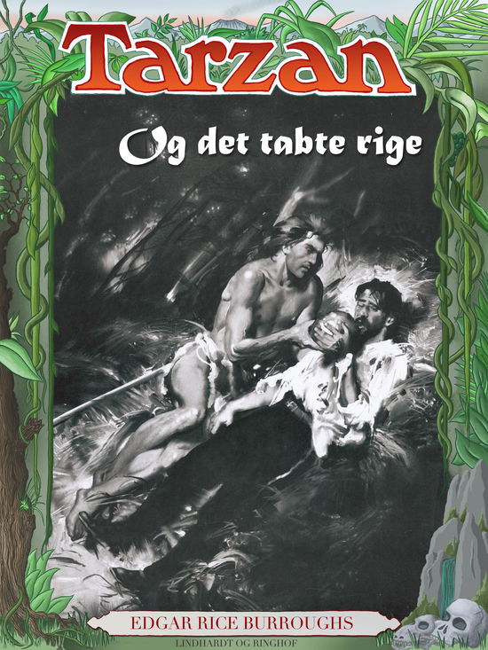 Tarzan: Tarzan og det tabte rige - Edgar Rice Burroughs - Bücher - Saga - 9788711886779 - 6. Dezember 2017