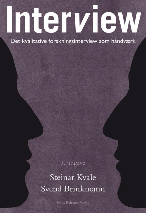 Cover for Steinar Kvale; Svend Brinkmann · Interview (Sewn Spine Book) [3rd edition] (2015)