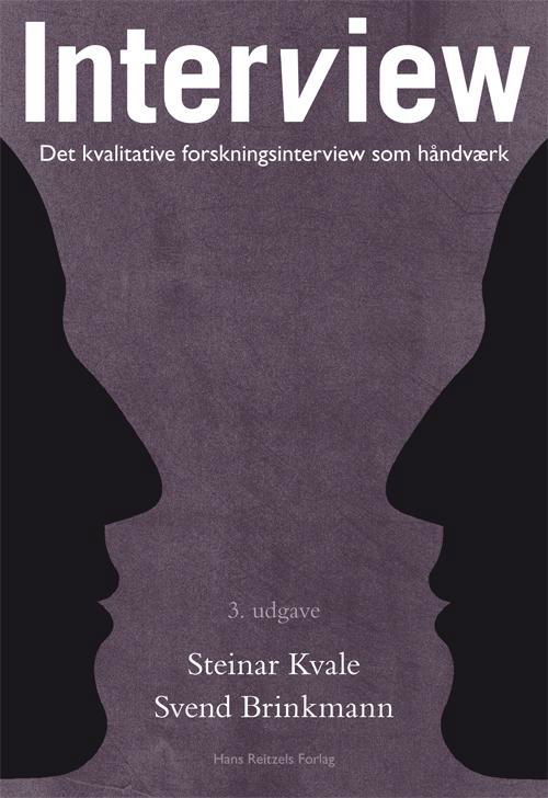 Cover for Steinar Kvale; Svend Brinkmann · Interview (Sewn Spine Book) [3rd edition] (2015)