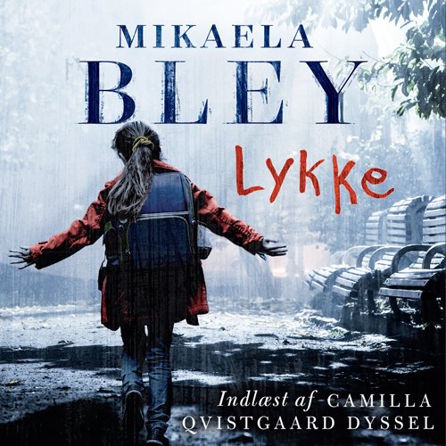 Cover for Mikaela Bley · Lykke (Lydbog (MP3)) [1. udgave] (2018)