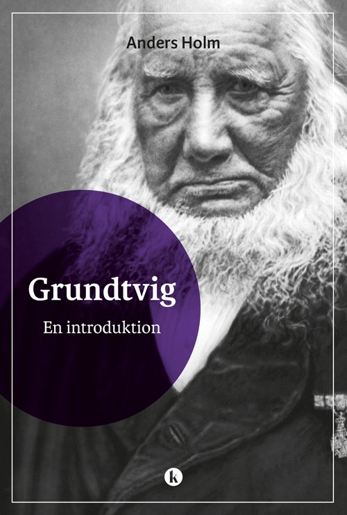 Cover for Anders Holm · Grundtvig (Sewn Spine Book) [1er édition] (2023)