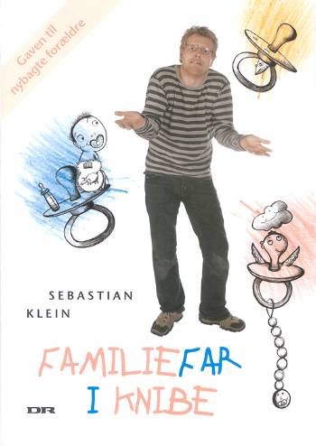 Cover for Sebastian Klein · Familiefar i knibe (Sewn Spine Book) [1.º edición] (2006)