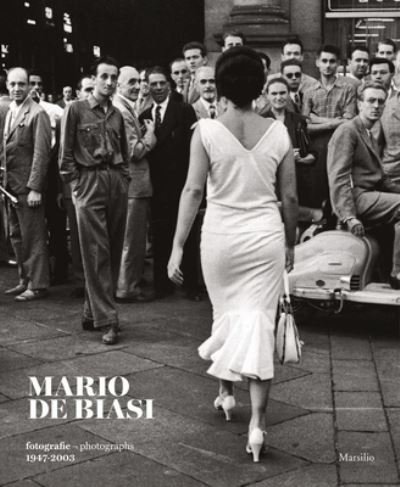 Cover for Mario De Biasi: Photographs 1947–2003 (Hardcover Book) (2021)