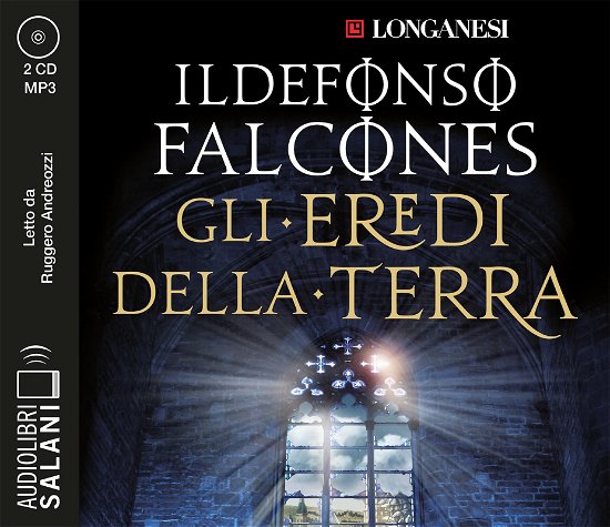 Cover for Ildefonso Falcones · Gli Eredi Della Terra Letto Da Ruggero Andreozzi. Audiolibro. 2 CD Audio Formato MP3 (CD)