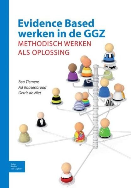 Cover for A J a Kaasenbrood · Evidence-Based Werken in de Ggz: Methodisch Werken ALS Oplossing (Paperback Book) [2010 edition] (2010)