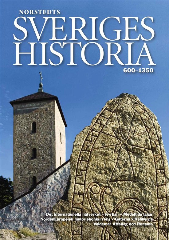 Cover for Dick Harrison · Sveriges historia: Sveriges historia (Bog) [1. udgave] (2009)