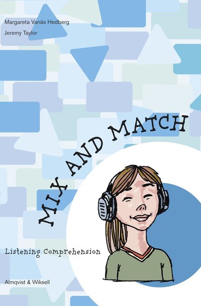 Cover for Jeremy Taylor · Mix and Match: Mix and Match Hörförståelsehäfte levels 1-3 (Bog) (2000)