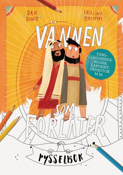 Cover for Dan Dewitt · Vännen som förlåter - pysselbok (Book) (2020)