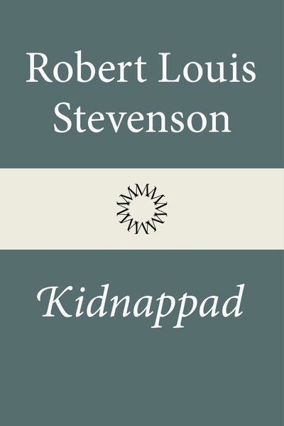 Cover for Robert Louis Stevenson · Kidnappad (Innbunden bok) (2022)
