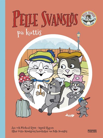 Cover for Michael Rönn · Pelle Svanslös: Pelle Svanslös på Kattis (Bound Book) (2019)