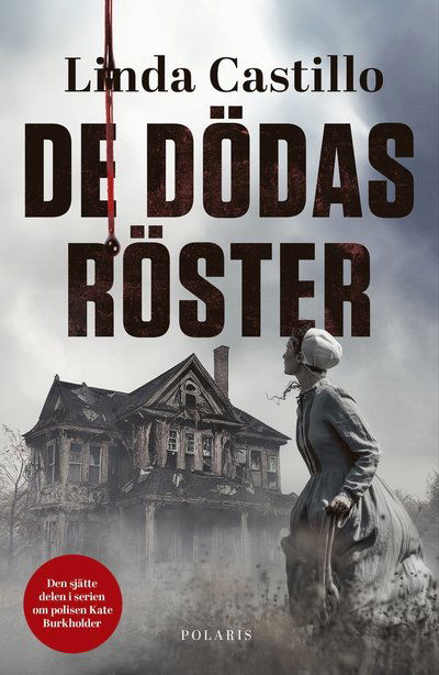 Cover for Linda Castillo · De dödas röster (Hardcover Book) (2025)