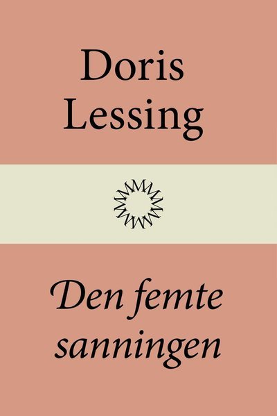 Cover for Doris Lessing · Den femte sanningen (Indbundet Bog) (2022)