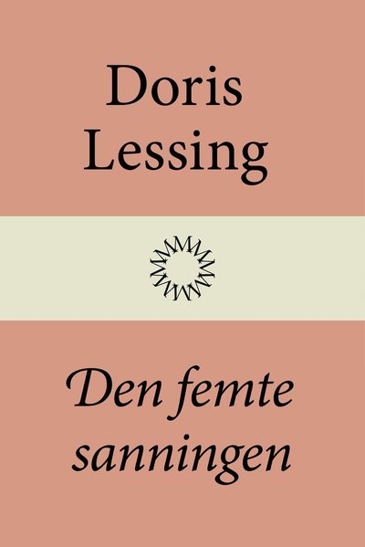 Cover for Doris Lessing · Den femte sanningen (Innbunden bok) (2022)