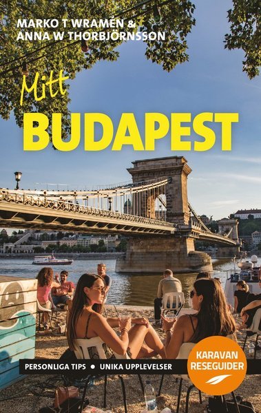 Cover for Anna W Thorbjörnsson · Karavan reseguider: Mitt Budapest (Bog) (2018)