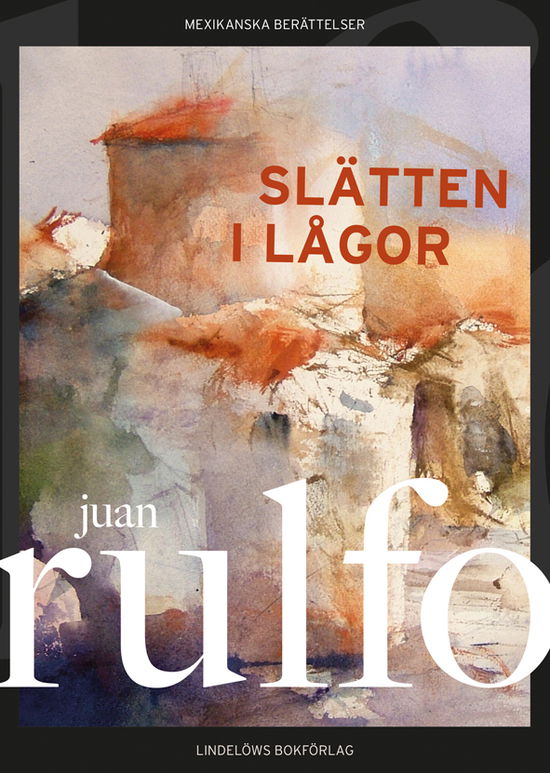 Cover for Juan Rulfo · Slätten i lågor (Gebundesens Buch) (2024)