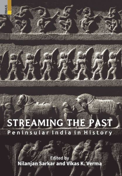 Cover for Nilanjan Sarkar · Streaming the Past (Book) (2019)