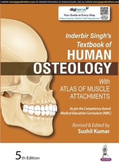 Cover for Sushil Kumar · Inderbir Singh's Textbook of Human Osteology: With Atlas of Muscle Attachments (Paperback Book) [5 Revised edition] (2022)