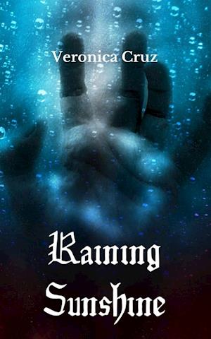 Cover for Veronica Cruz · Raining Sunshine (Book) (2023)