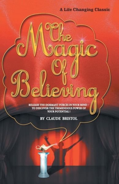 Cover for Claude M. Bristol · The Magic of Believing (Paperback Bog) (2018)