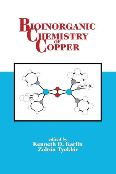 K.D. Karlin · Bioinorganic Chemistry of Copper (Paperback Book) [Softcover reprint of the original 1st ed. 1993 edition] (2013)