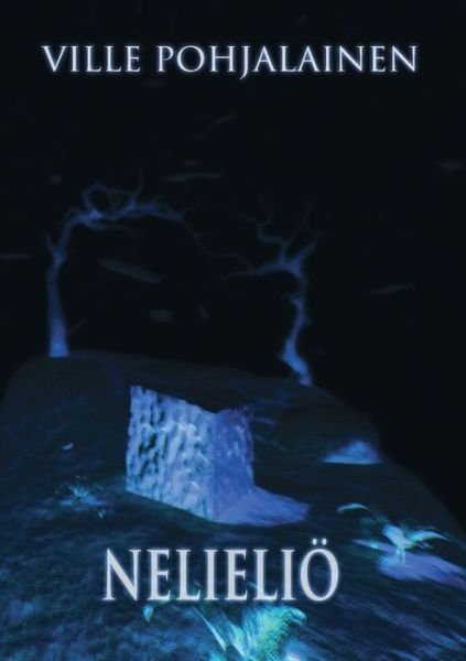 Cover for Pohjalainen · Nelieliö (Book) (2017)