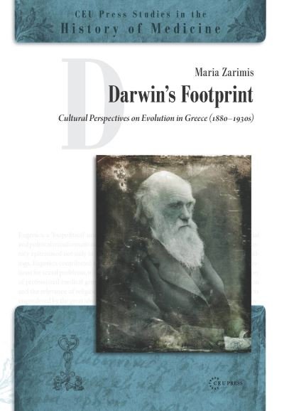 Cover for Zarimis, Maria (Adjunct lecturer, University of New South Wales) · Darwin'S Footprint: Cultural Perspectives on Evolution in Greece (1880-1930s) (Gebundenes Buch) (2015)