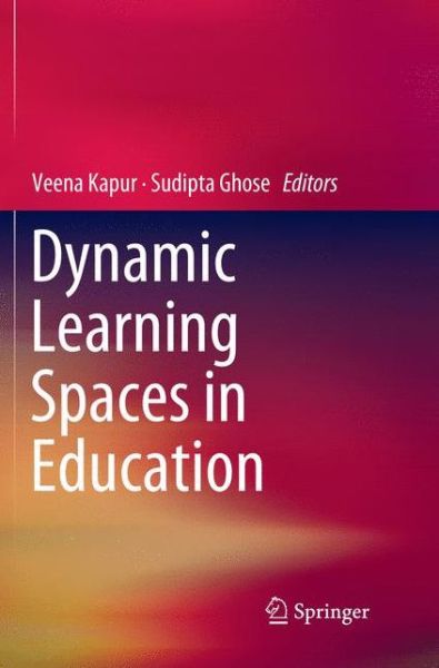 Cover for Dynamic Learning Spaces in Education (Paperback Book) [Softcover reprint of the original 1st ed. 2018 edition] (2019)