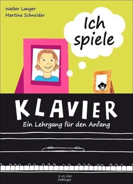 Cover for Langer · Ich spiele Klavier,Lehrgang.1030 (Book)