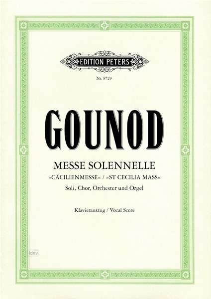 Messe solennelle "St Cecilia Mass" (Vocal Score) - Charles Gounod - Bøker - Edition Peters - 9790014070779 - 12. april 2001