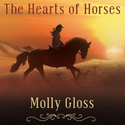 Cover for Molly Gloss · The Hearts of Horses Lib/E (CD) (2009)