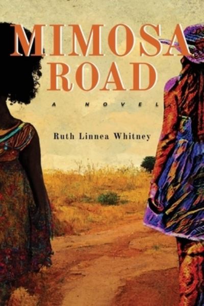 Cover for Ruth Whitney · Mimosa Road (Book) (2023)